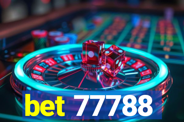 bet 77788